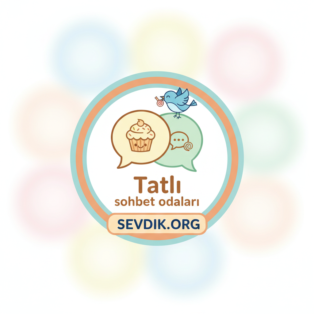 Tatlı Sohbet Odaları | Samimi ve Keyifli Chat Ortamı